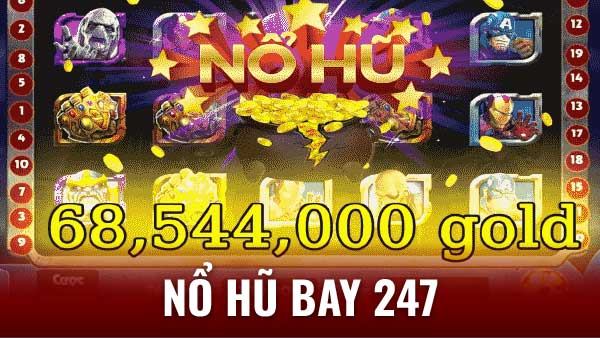 Chiến thuật chơi nổ hũ bay247 hiệu quả